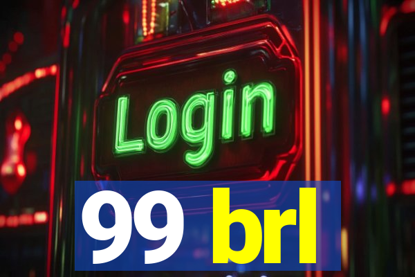 99 brl